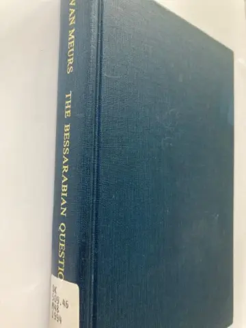 Cover of The Bessarabian Question in Communist Historiography – Nationalist & Communist Politics & History Writing