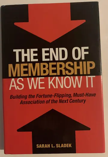 Cover of The End of Membership as We Know It
