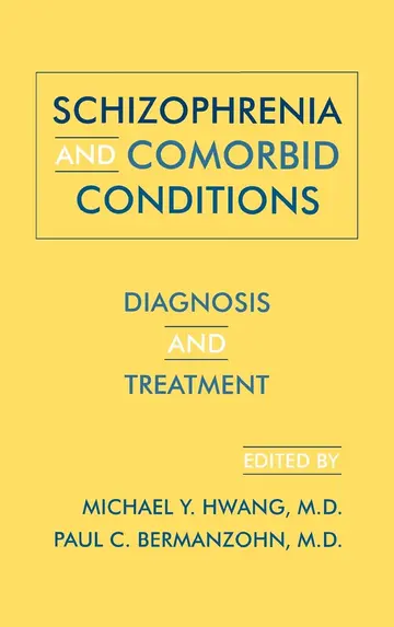 Cover of Schizophrenia and Comorbid Conditions
