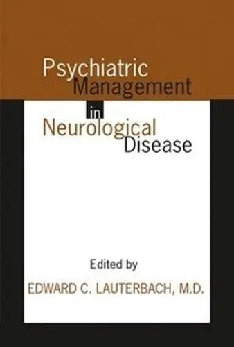 Cover of Psychiatric Management in Neurological Disease