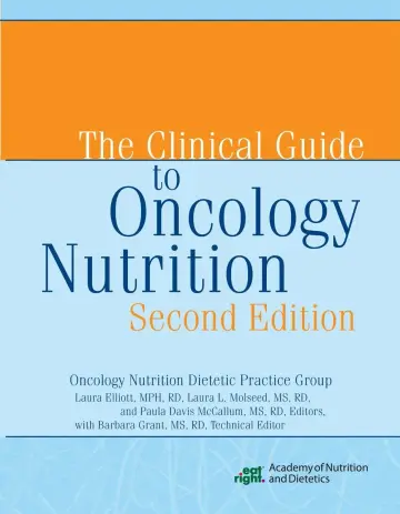 Cover of The Clinical Guide to Oncology Nutrition