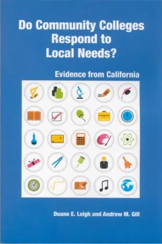 Cover of Do Community Colleges Respond to Local Needs?