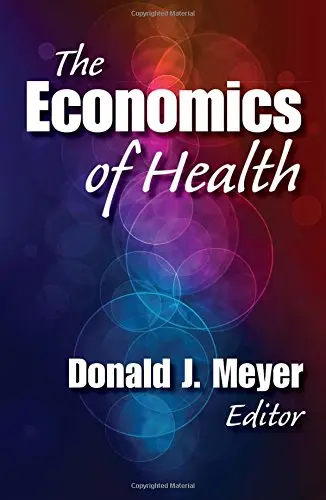 Cover of The Economics of Health