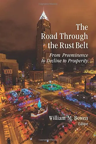 Cover of The Road Through the Rust Belt