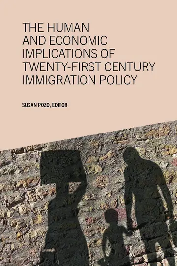Cover of The Human and Economic Implications of Twenty-First Century Immigration Policy