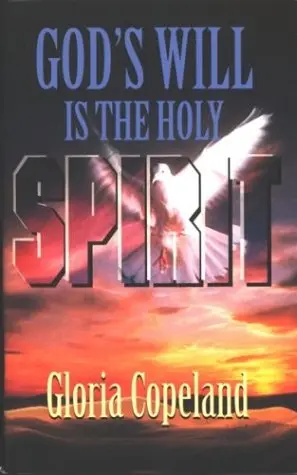 Cover of God's Will Is the Holy Spirit