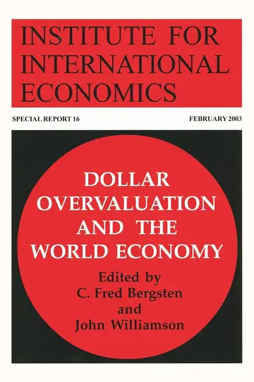 Cover of Dollar Overvaluation and the World Economy (Special Reports (Institute for International Economics (U.S.)), 16.)