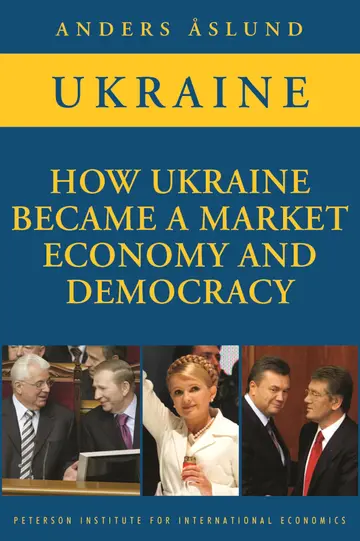 Cover of How Ukraine Became a Market Economy and Democracy