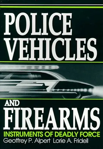 Cover of Police Vehicles and Firearms