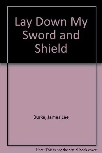 Cover of Lay Down My Sword and Shield