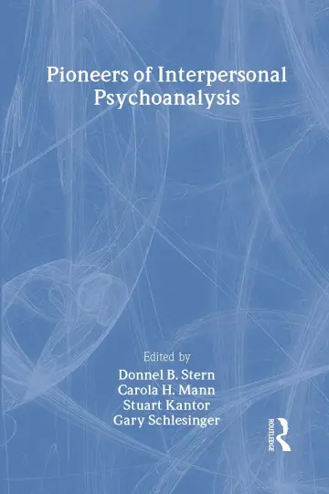 Cover of Pioneers of Interpersonal Psychoanalysis