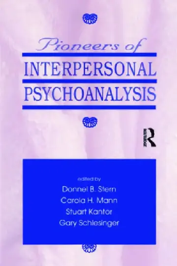 Cover of Pioneers of Interpersonal Psychoanalysis