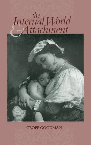 Cover of The Internal World and Attachment