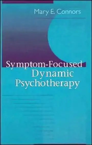 Cover of Symptom-Focused Dynamic Psychotherapy