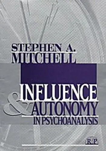 Cover of Influence and Autonomy in Psychoanalysis