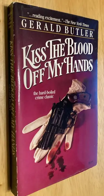 Cover of Kiss the Blood Off My Hands