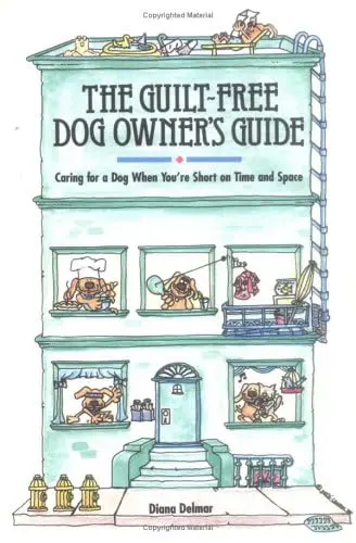 Cover of The Guilt-Free Dog Owner's Guide