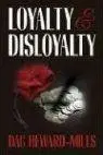 Cover of Loyalty & Disloyalty