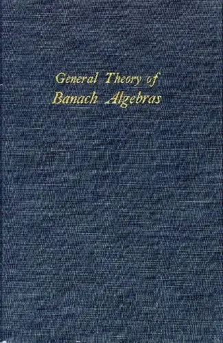 Cover of General Theory of Banach Algebras