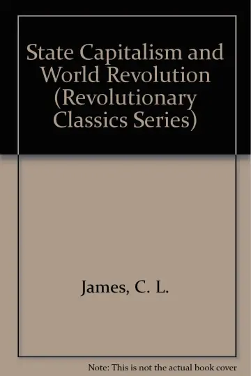 Cover of State Capitalism and World Revolution