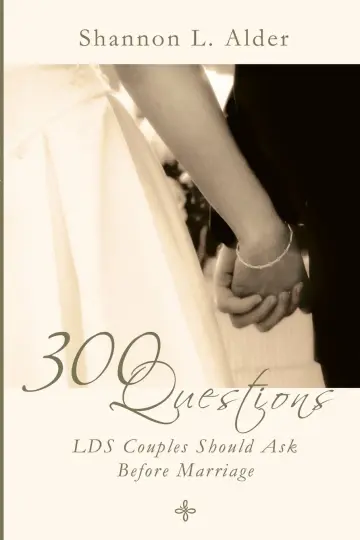 Cover of 300 Questions Lds Couples Should Ask Before Marriage