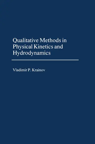 Cover of Qualitative Methods of Physical Kinetics and Hydrodynamics