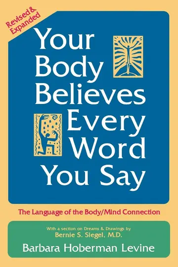 Cover of Your Body Believes Every Word You Say