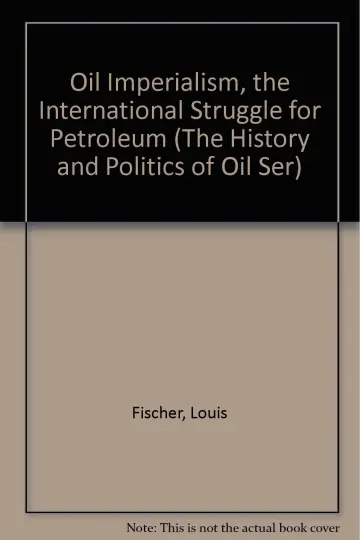 Cover of Oil Imperialism, the International Struggle for Petroleum