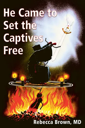 Cover of He Came to Set the Captives Free