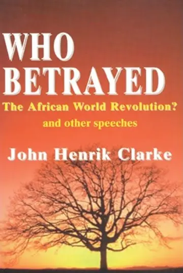 Cover of Who Betrayed the African World Revolution