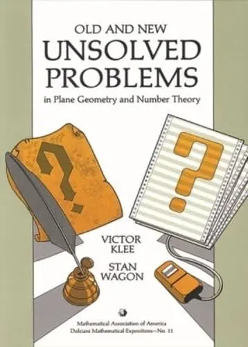 Cover of Old and New Unsolved Problems in Plane Geometry and Number Theory