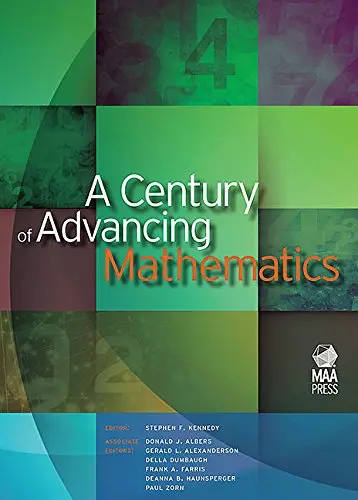 Cover of A Century of Advancing Mathematics