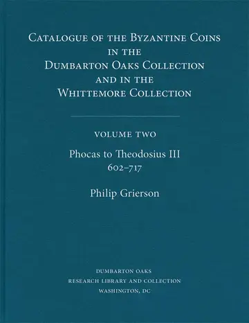 Cover of Catalogue of the Byzantine Coins in the Dumbarton Oaks Collection &in the Whittemore Collection