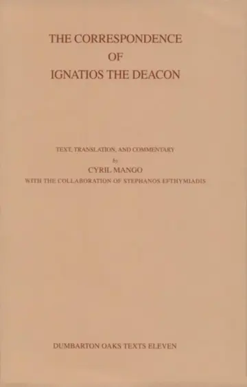 Cover of The Correspondence of Ignatios the Deacon