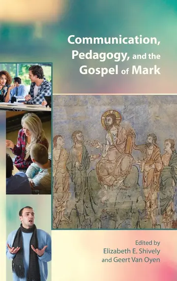 Cover of Communication, Pedagogy, and the Gospel of Mark
