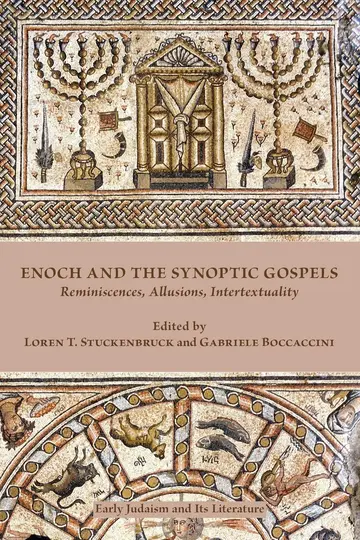 Cover of Enoch and the Synoptic Gospels