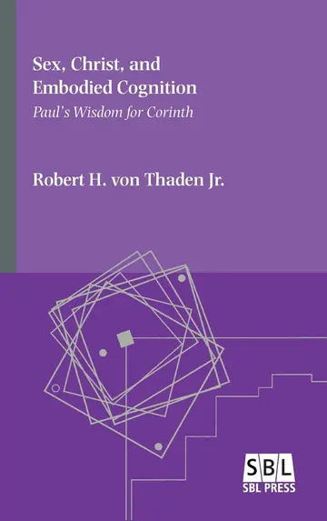 Cover of Sex, Christ, and Embodied Cognition