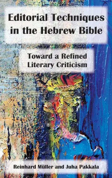 Cover of Editorial Techniques in the Hebrew Bible