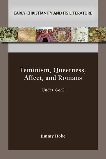 Cover of Feminism, Queerness, Affect, and Romans