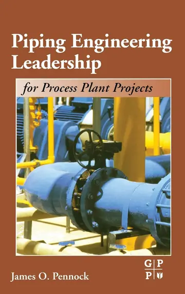 Cover of Piping Engineering Leadership for Process Plant Projects