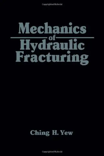 Cover of Mechanics of Hydraulic Fracturing