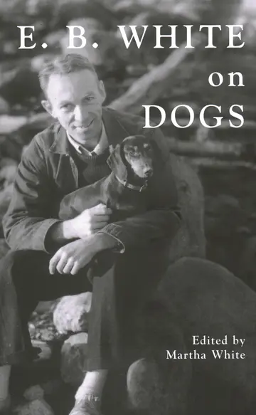 Cover of E.B. White on Dogs