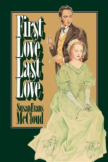 Cover of First love, last love