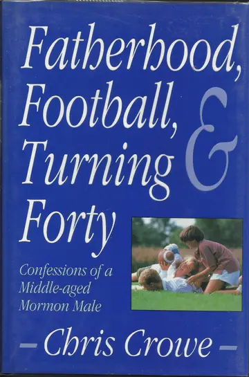 Cover of Fatherhood, football & turning forty