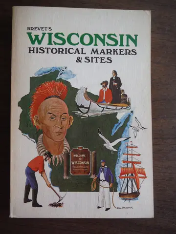 Cover of Brevet's Wisconsin historical markers and sites