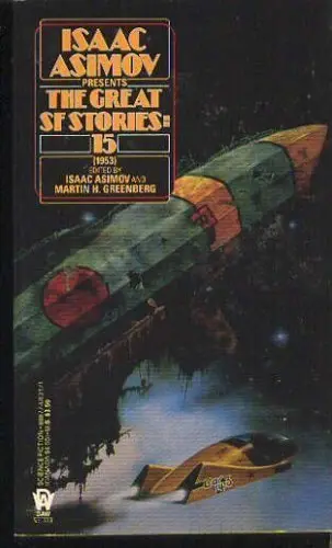 Cover of Isaac Asimov Presents Great Science Fiction 15