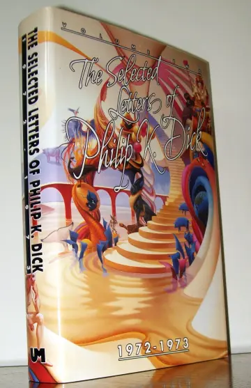 Cover of The Selected Letters of Philip K. Dick 1972-1973