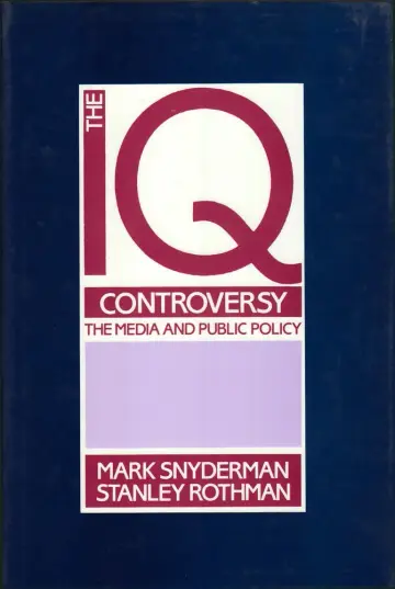 Cover of The IQ Controversy, the Media and Public Policy
