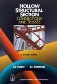 Cover of Hollow Structural Section Connections and Trusses - a Design Guide