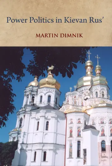 Cover of Power Politics in Kievan Rus'